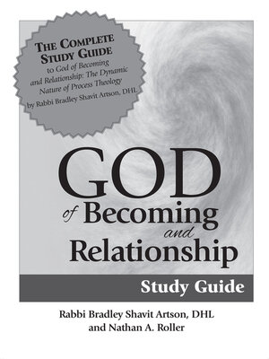 God Of Becoming Relationship Study Guide By Rabbi Bradley Shavit